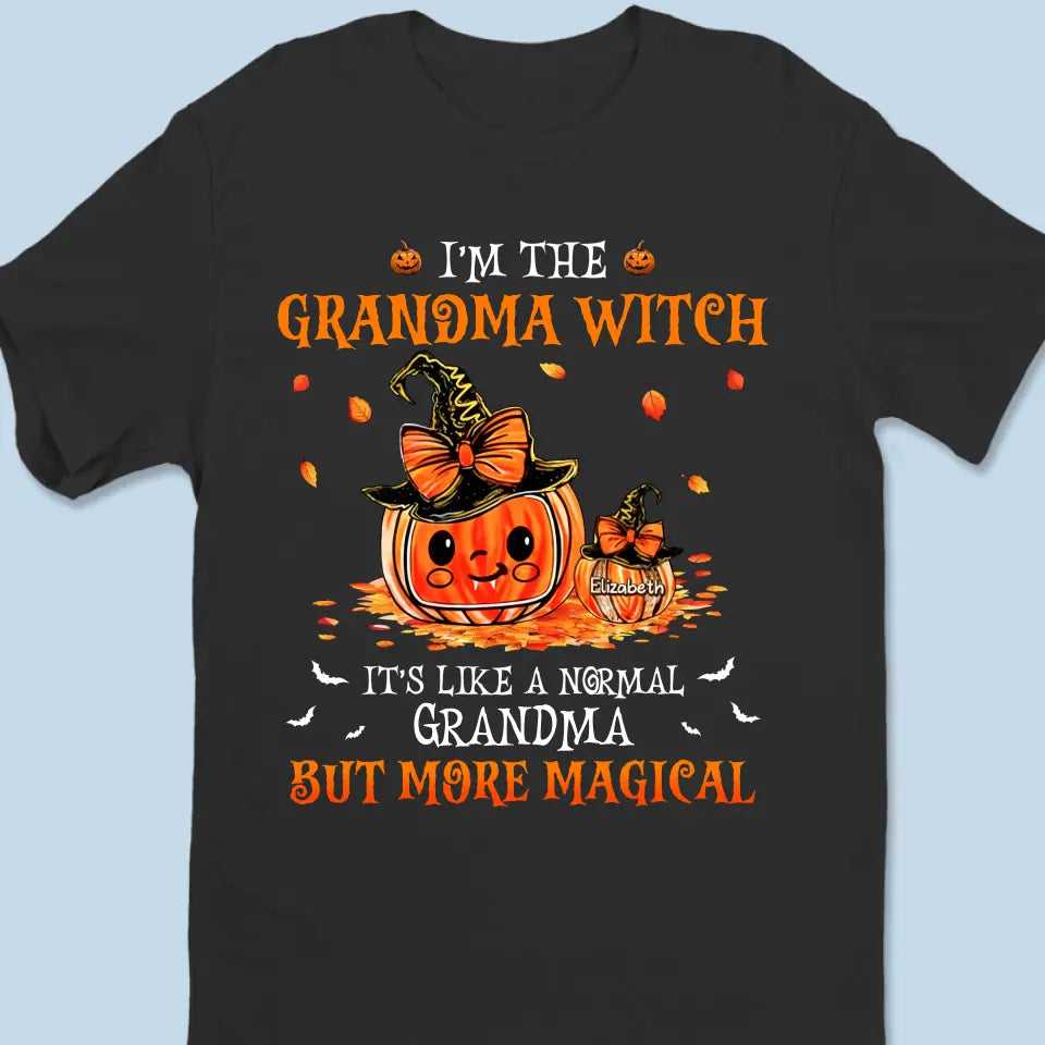 C'est comme une grand-mère normale mais plus magique - T-shirt unisexe personnalisé pour la famille, sweat à capuche, sweat-shirt - Cadeau d'Halloween pour maman, grand-mère