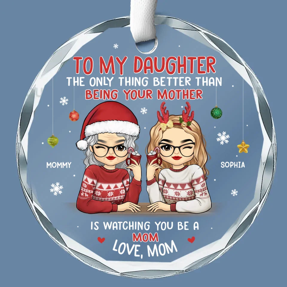 Je te regarde être une mère - Ornement en verre personnalisé en forme de cercle familial - Cadeau de Noël pour maman et fille