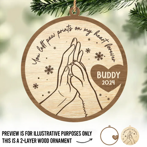 Tu as laissé des empreintes de pattes sur mon cœur pour toujours - Décoration de Noël personnalisée en bois à 2 couches - Cadeau de Noël, cadeau de condoléances pour les propriétaires d'animaux et les amoureux des animaux