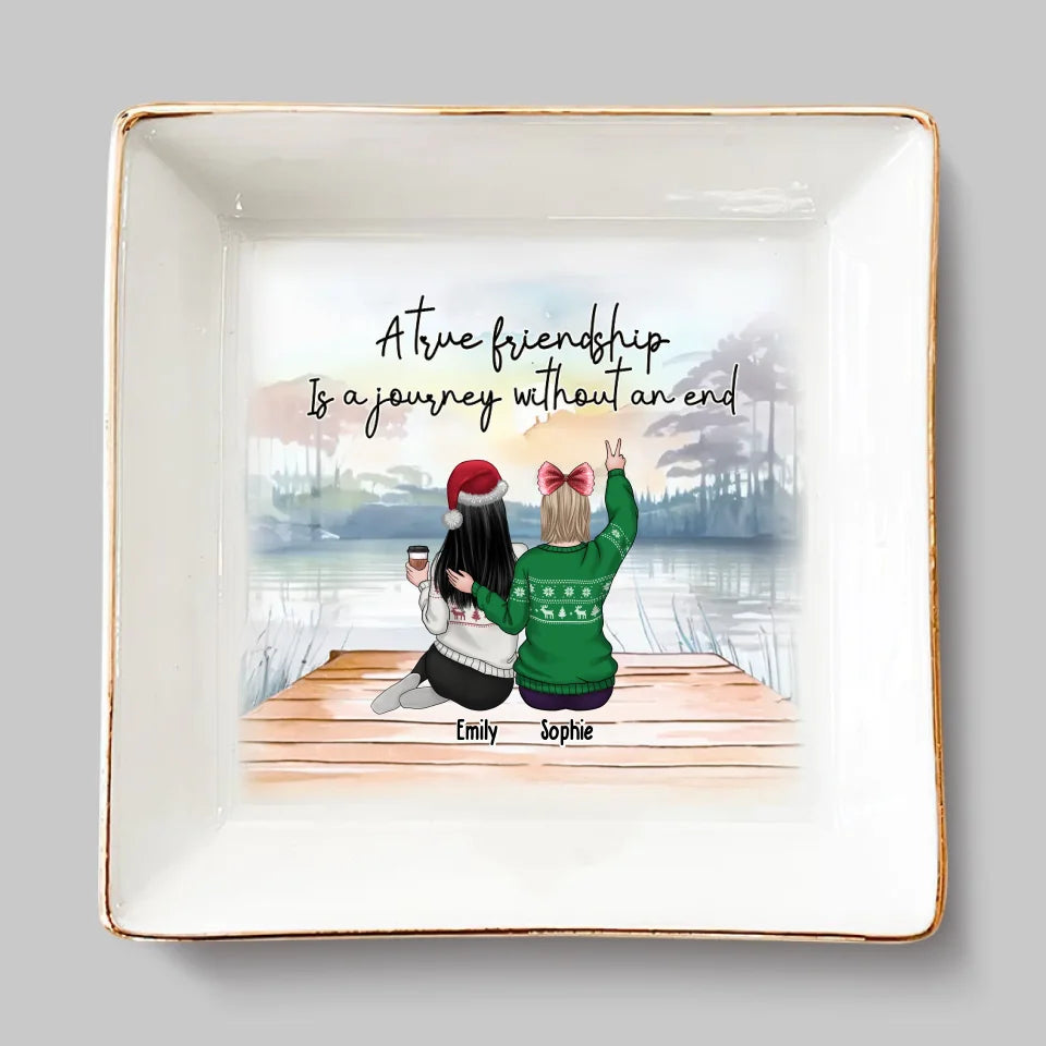 Une véritable amitié est un voyage sans fin - Plat à bijoux personnalisé Bestie - Cadeau de Noël pour meilleures amies, meilleures amies et sœurs