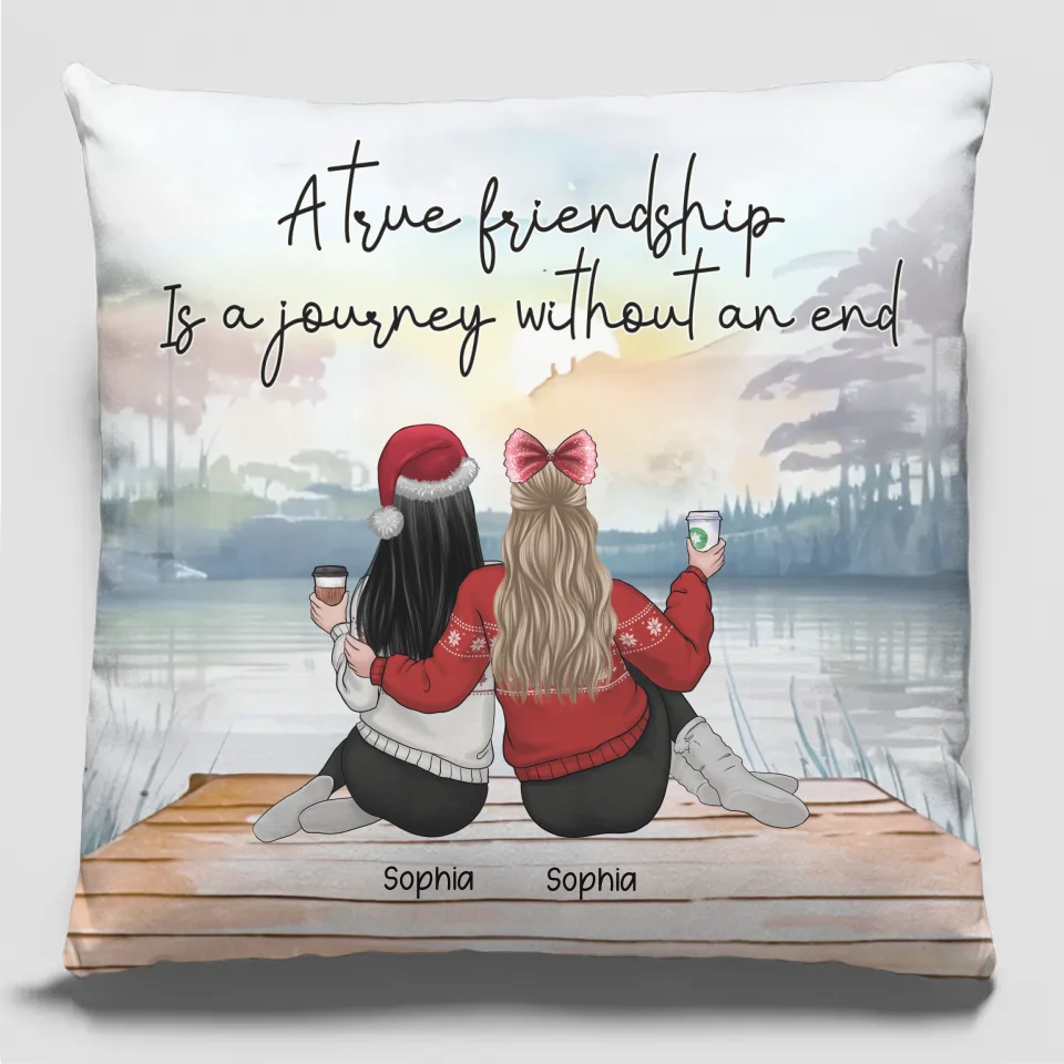 Une véritable amitié est un voyage sans fin - Coussin personnalisé Bestie - Cadeau de Noël pour meilleures amies, meilleures amies, sœurs