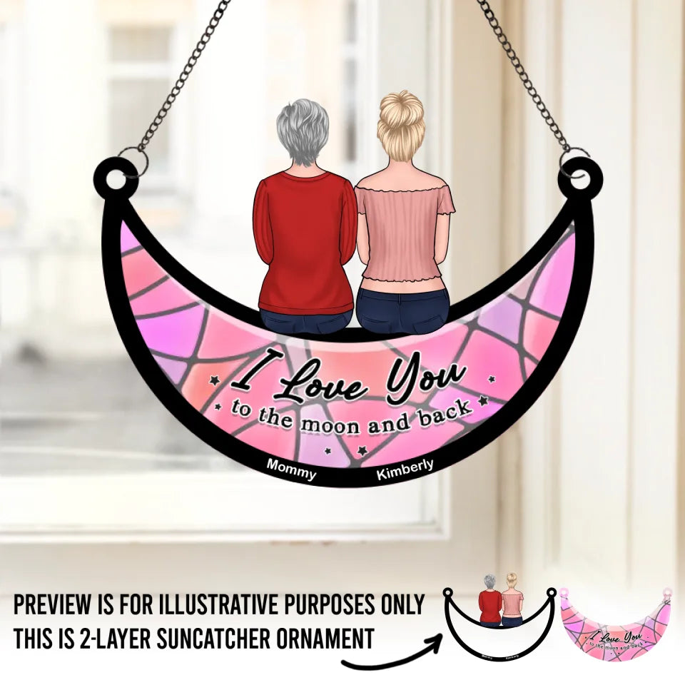Nous t'aimons jusqu'à la lune et retour - Attrape-soleil personnalisé à suspendre pour fenêtre - Fête des Mères, cadeau pour maman, grand-mère