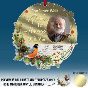 Photo personnalisée « Vous ne marchez jamais seul » – Ornement commémoratif personnalisé en acrylique miroir – Cadeau de condoléances, cadeau de Noël pour les membres de la famille