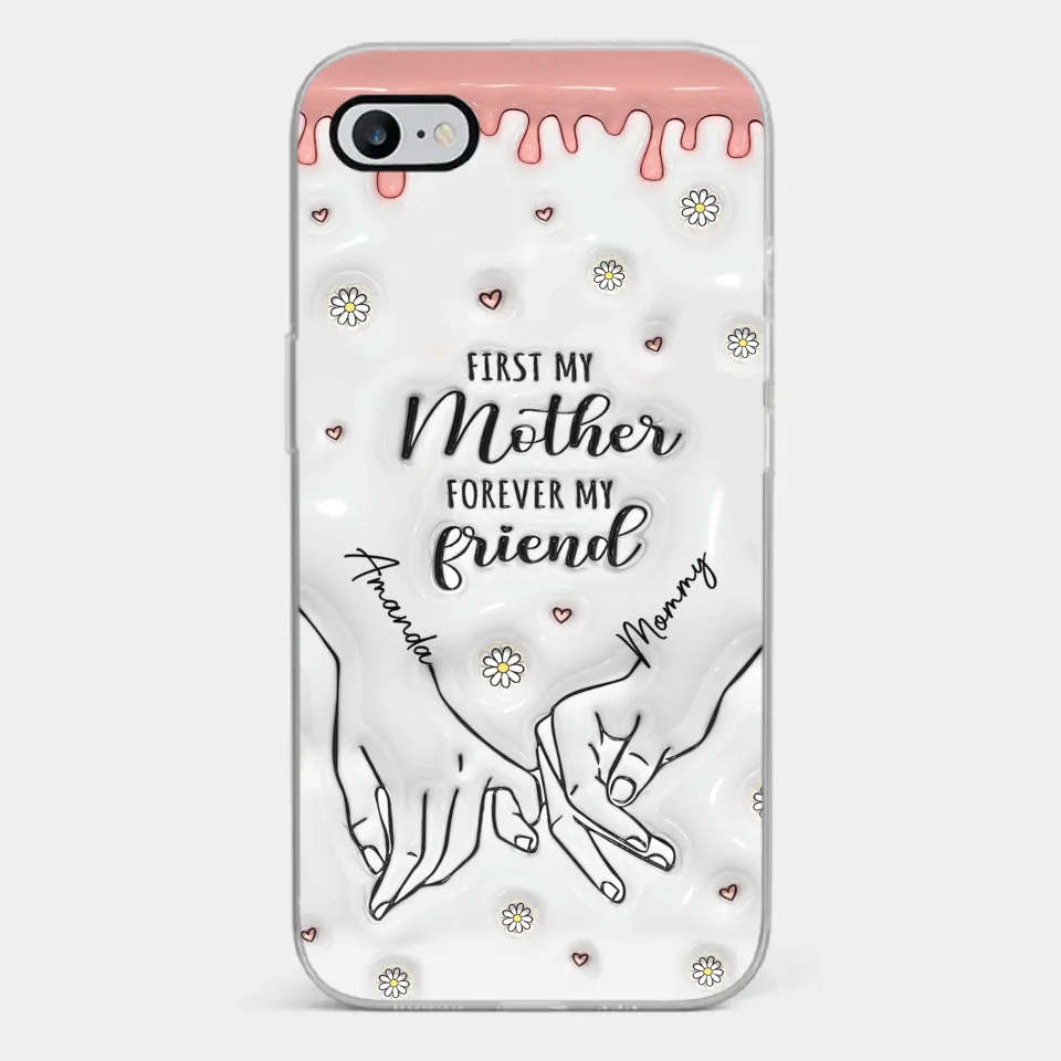 Forever My Friend - Coque de téléphone transparente personnalisée avec effet gonflé en 3D - Cadeau pour maman et fille