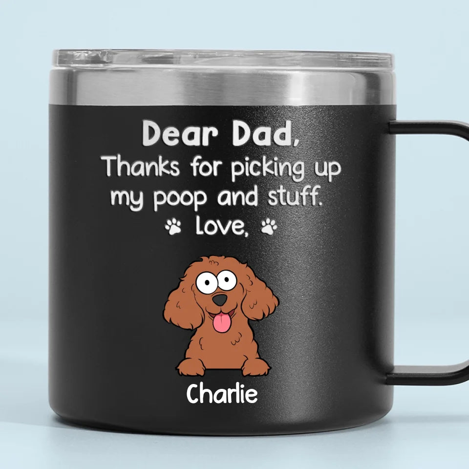 Merci d'être mon serviteur humain - Gobelet personnalisé en acier inoxydable de 14 oz avec poignée pour chien - Cadeau pour propriétaires d'animaux et amoureux des animaux