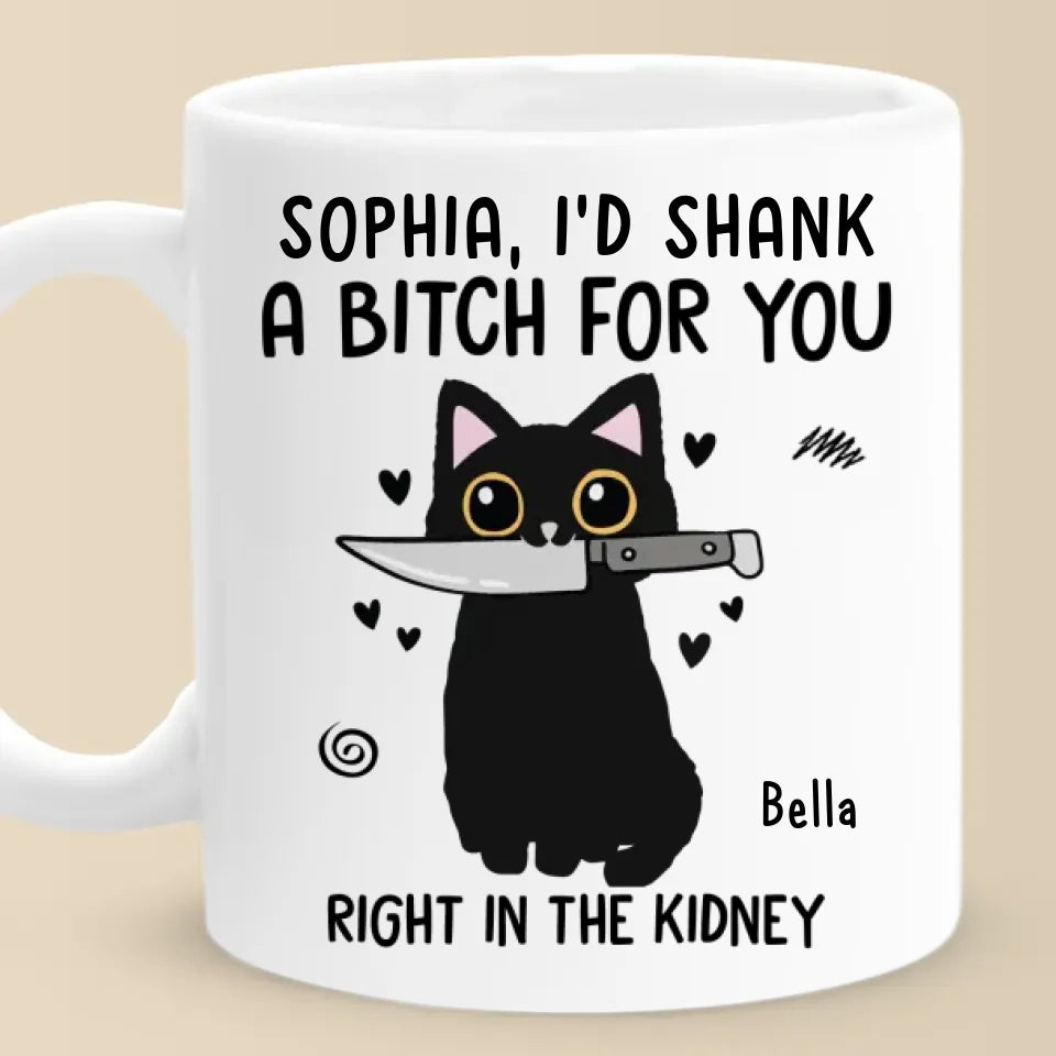 Quiconque vous blesse ressentira ma colère - Tasse personnalisée pour ami - Cadeau de Noël pour meilleurs amis, sœurs, membres de la famille, collègues