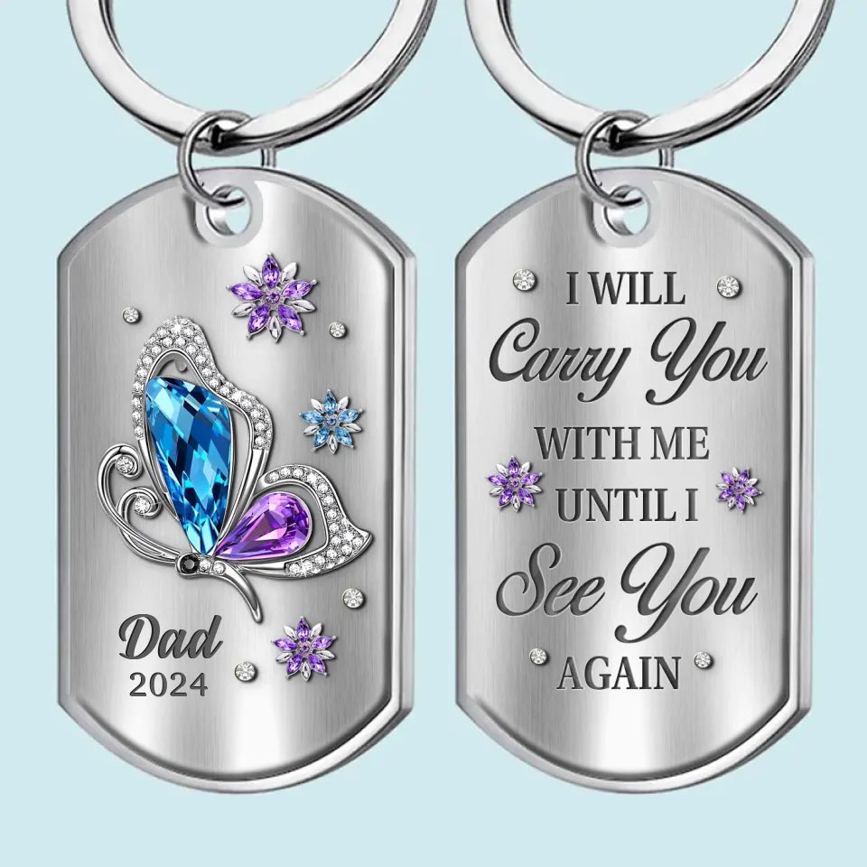 Jusqu'à ce que je te revoie - Porte-clés personnalisé commémoratif - Cadeau de condoléances, cadeau de Noël pour les membres de la famille