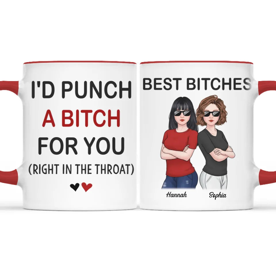 Je me battrais contre n'importe qui pour ton sourire - Mug personnalisé avec accents personnalisés - Cadeau pour les meilleures amies, BFF, sœurs