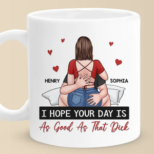 J'espère que ta journée sera aussi belle que l'amour que tu apportes à ma vie - Mug personnalisé pour couple - Cadeau pour mari et femme, anniversaire