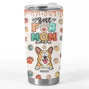 J'ai la maman chien la plus parfaite - Gobelet personnalisé avec effet gonflable 3D imprimé pour chien et chat - Cadeau pour propriétaires d'animaux et amoureux des animaux