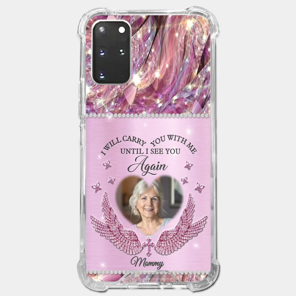 Photo personnalisée « Je porterai toujours maman avec moi » – Étui de téléphone transparent personnalisé commémoratif – Cadeau de condoléances pour les membres de la famille