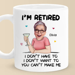 Photo personnalisée « Tu ne peux pas me forcer » - Mug personnalisé personnalisé - Appréciation, cadeau de retraite pour collègues, amis de travail, collègues, membres de la famille