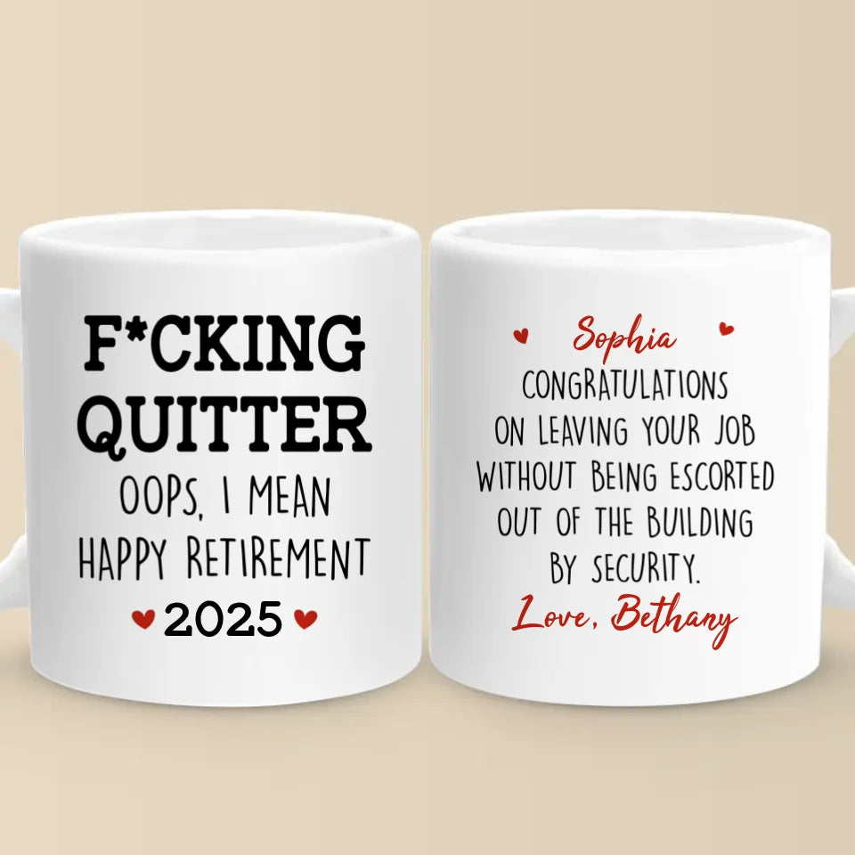 Oups, je veux dire une bonne retraite - Tasse personnalisée pour collègue - Appréciation, cadeau de retraite pour collègues, amis de travail, collègues