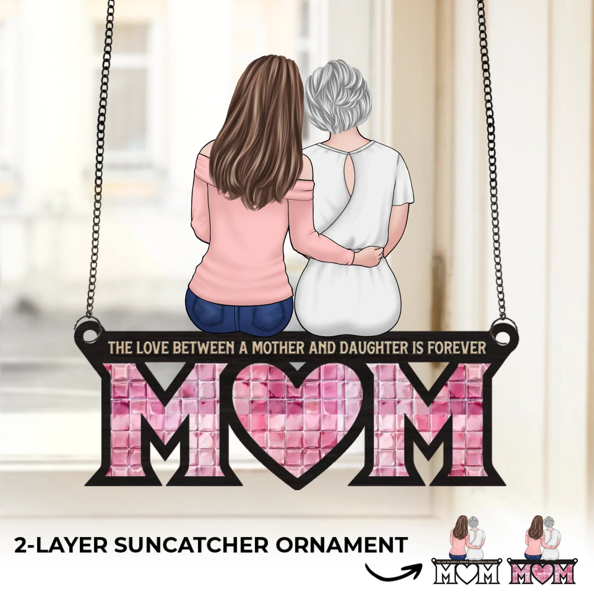 Je suis qui je suis grâce à toi, maman - Ornement attrape-soleil personnalisé à suspendre à la fenêtre de la famille - Cadeau pour maman, fille