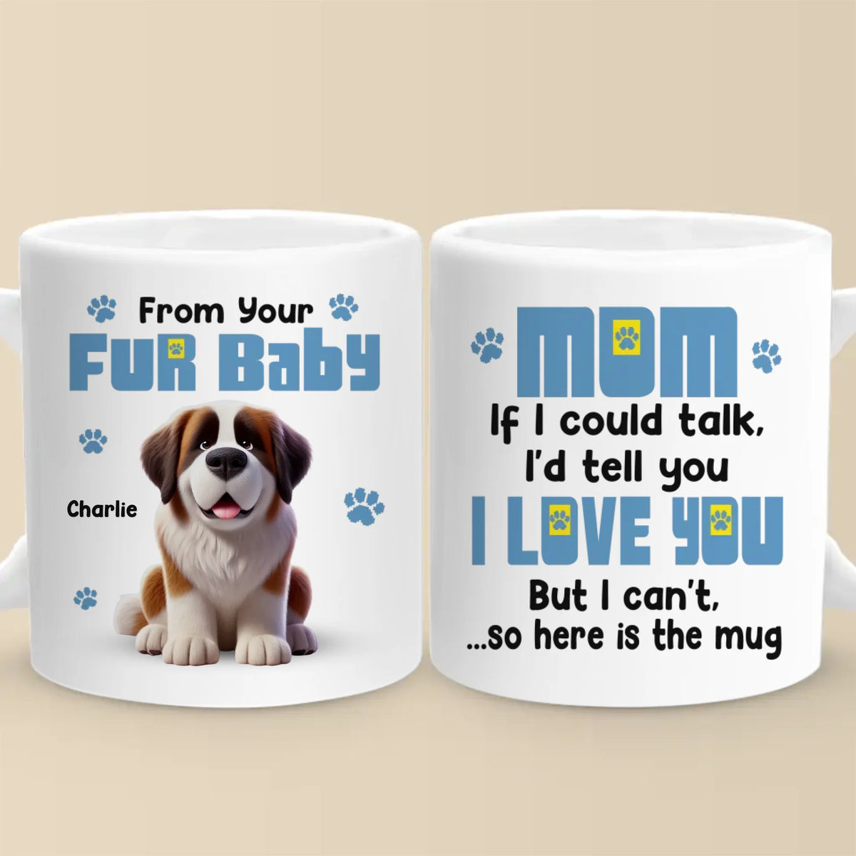 Si nous pouvions parler, nous vous dirions que nous vous aimons - Tasse personnalisée pour chien - Cadeau pour les propriétaires d'animaux de compagnie, les amoureux des animaux