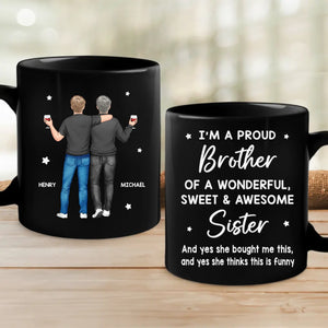 Je suis fier de t'appeler mon frère ou ma sœur ! Mug noir personnalisé pour la famille ! Cadeau pour les membres de la famille