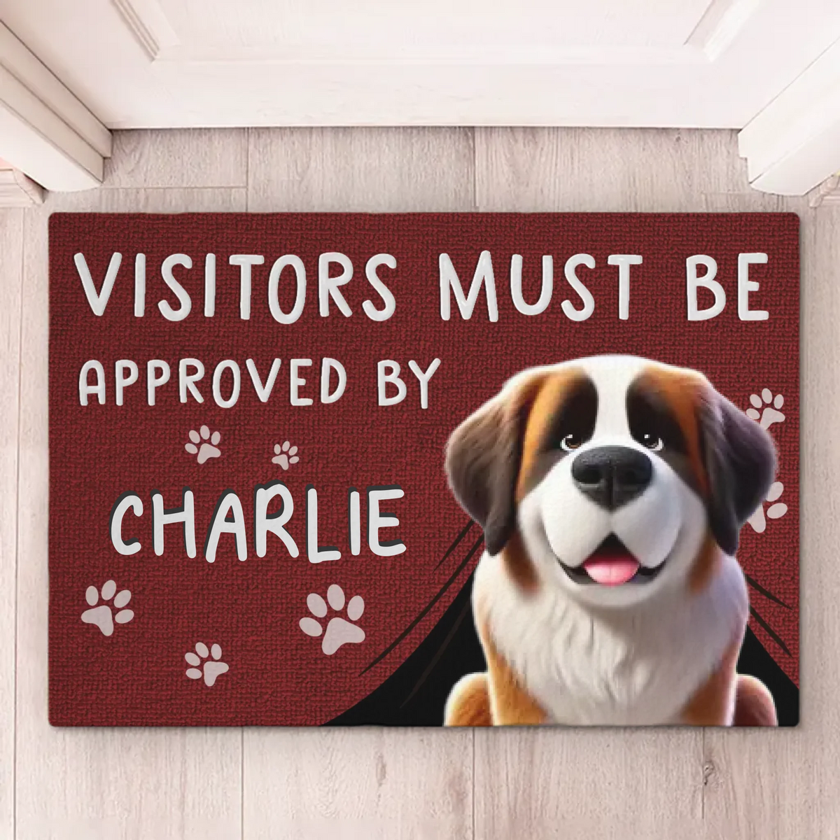 Les visiteurs doivent être approuvés par mes amis pour toujours - Tapis décoratif personnalisé pour chien - Cadeau de pendaison de crémaillère pour les propriétaires d'animaux et les amoureux des animaux