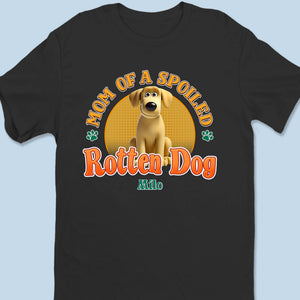 Aimez-moi, aimez mon chiot gâté ! T-shirt unisexe personnalisé pour chien, haut de gamme, sweat à capuche ! Cadeau pour propriétaires et amoureux des animaux.