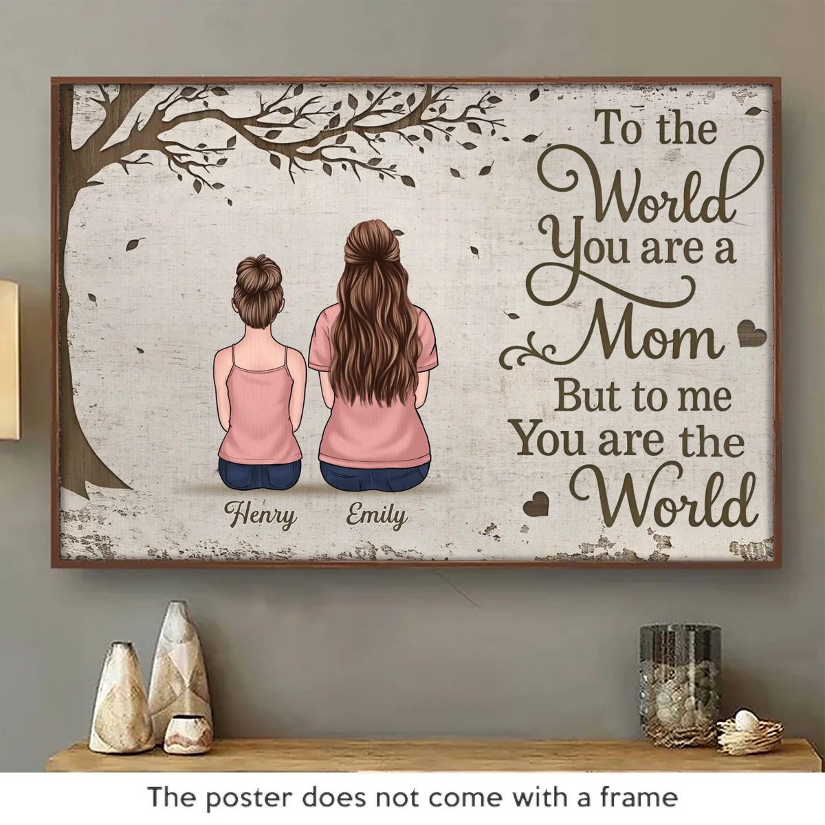 Pour le monde, tu es une maman, mais pour nous, tu es le monde - Affiche horizontale personnalisée pour la famille - Fête des Mères, cadeau pour maman