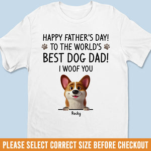 You Had Me At Woof - Dog Personalized Custom Unisex T-shirt, Premium T-shirt, Hoodie - Father's Day,  Gift For Dad, Pet Owners, Pet Lovers