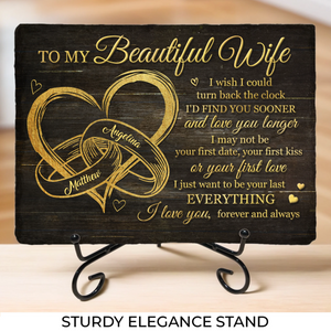 Je veux juste être ton dernier tout - Pierre rectangulaire personnalisée avec support pour couple - Cadeau pour mari et femme, anniversaire