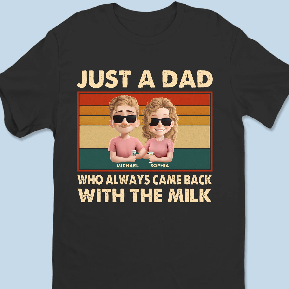 Juste un papa qui revenait toujours avec du lait - T-shirt unisexe personnalisé pour la famille, t-shirt premium, sweat à capuche - Fête des pères, cadeau pour papa, grand-père