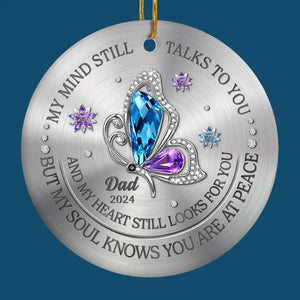 Mon esprit te parle toujours et mon cœur te cherche toujours - Ornement commémoratif personnalisé personnalisé - Forme ronde en céramique - Cadeau de condoléances, cadeau de Noël pour les membres de la famille