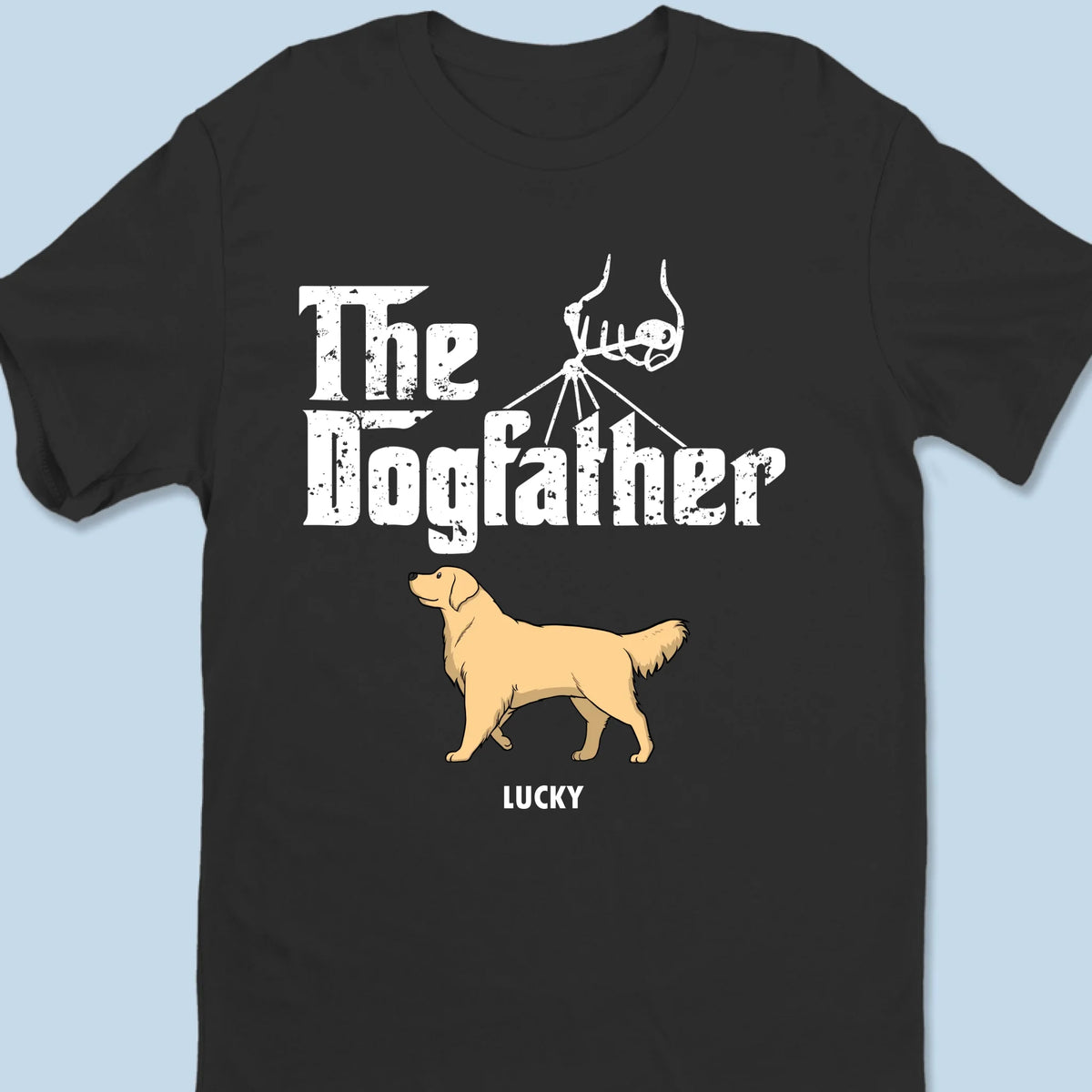 The Dogfather - T-shirt unisexe personnalisé, sweat à capuche, sweat-shirt - Fête des Pères, cadeau pour les propriétaires d'animaux et les amoureux des animaux
