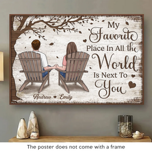 My Favorite Place In The World Is Next To You - Couple Personalized Custom Horizontal Poster - Gift For Husband Wife, Anniversary