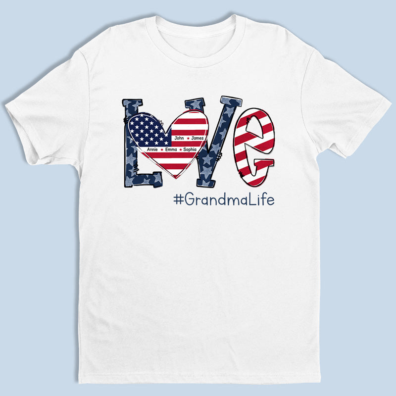 L'amour de la vie de grand-mère - T-shirt unisexe personnalisé, sweat à capuche, sweat-shirt - 4 juillet, cadeau d'anniversaire pour grand-mère