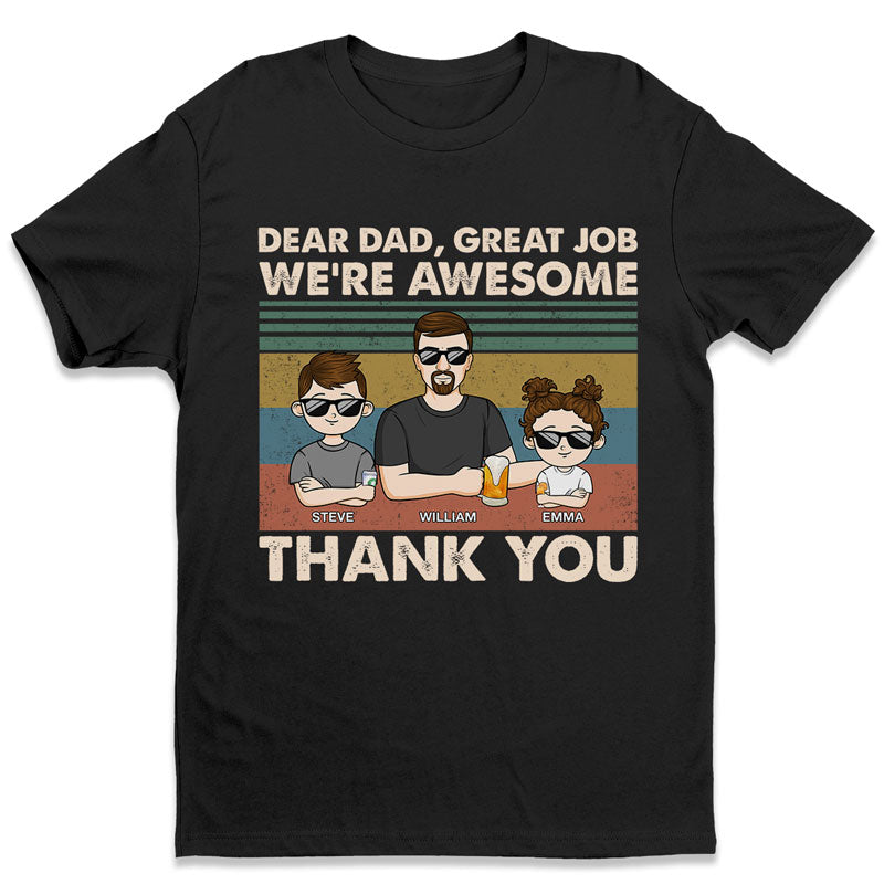 Cher papa, excellent travail, nous sommes tous géniaux, merci Young - T-shirt unisexe personnalisé pour la famille, sweat à capuche, sweat-shirt - Cadeau de fête des pères, d'anniversaire pour papa