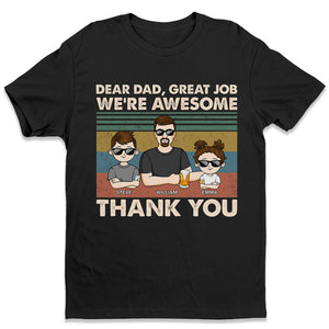 Cher papa, excellent travail, nous sommes tous géniaux, merci Young - T-shirt unisexe personnalisé pour la famille, sweat à capuche, sweat-shirt - Cadeau de fête des pères, d'anniversaire pour papa
