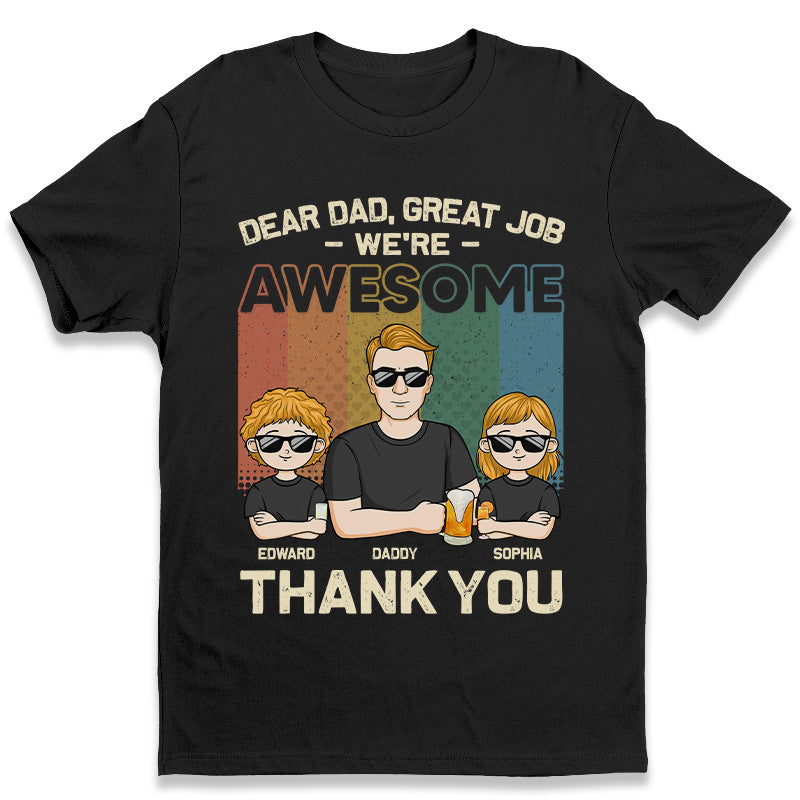 Cher papa, nous sommes tes enfants géniaux - T-shirt unisexe personnalisé, sweat à capuche, sweat-shirt - Cadeau de fête des pères, d'anniversaire pour papa