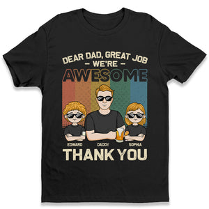 Cher papa, nous sommes tes enfants géniaux - T-shirt unisexe personnalisé, sweat à capuche, sweat-shirt - Cadeau de fête des pères, d'anniversaire pour papa