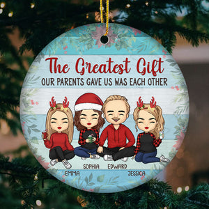 The Greatest Christmas Gift - Family Personalized Custom Ornament - Ceramic Round Shaped - Christmas Gift For Family Members