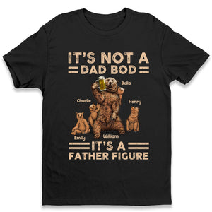 C'est une figure paternelle - T-shirt unisexe personnalisé, sweat à capuche, sweat-shirt - Cadeau de fête des pères, d'anniversaire pour papa