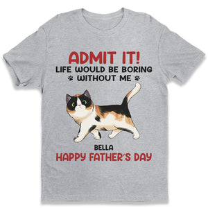 La vie est plus amusante avec nous - T-shirt, sweat à capuche et sweat-shirt unisexe personnalisé avec chat - Fête des pères, fête des mères, cadeau pour les propriétaires d'animaux et les amoureux des animaux