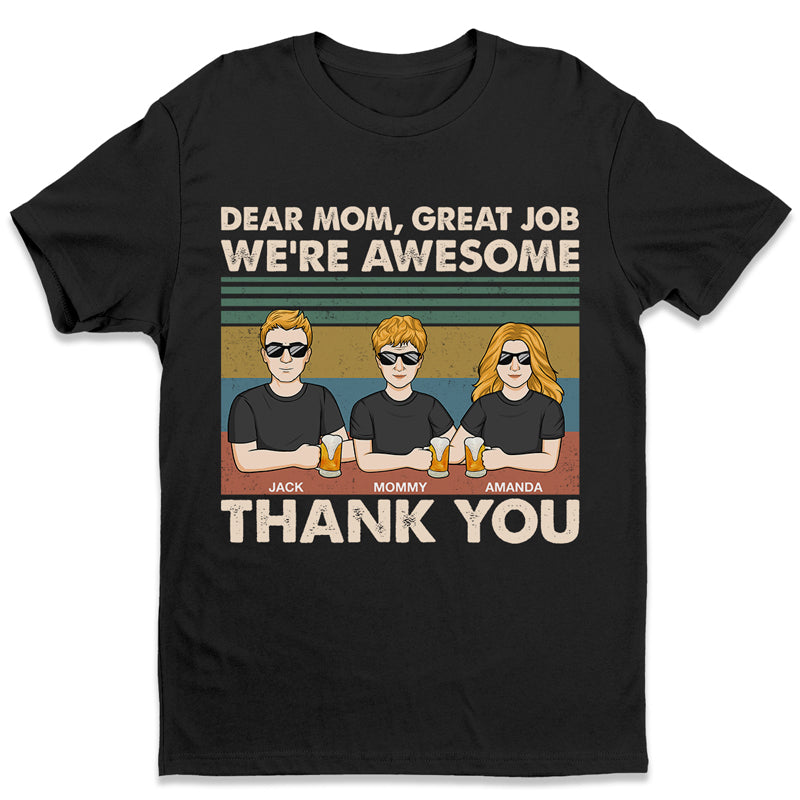 Chère maman, nous sommes tous géniaux - T-shirt unisexe personnalisé, sweat à capuche, sweat-shirt - Cadeau de fête des mères, d'anniversaire pour maman