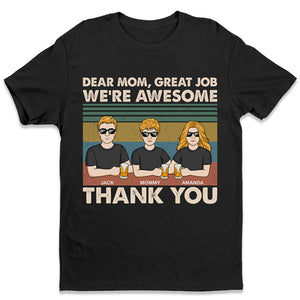 Chère maman, nous sommes tous géniaux - T-shirt unisexe personnalisé, sweat à capuche, sweat-shirt - Cadeau de fête des mères, d'anniversaire pour maman