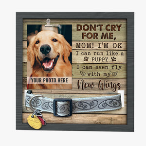 Maman, je vais bien, ne pleure pas pour moi - Panneau commémoratif pour la perte d'un animal de compagnie, cadre photo pour collier - Cadeau de condoléances, cadeau pour les propriétaires d'animaux, les amoureux des animaux