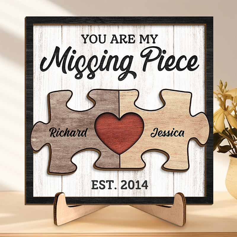 Tu es la pièce manquante de mon cœur - Plaque en bois personnalisée à 2 couches avec support pour couple - Cadeau de pendaison de crémaillère pour mari et femme, anniversaire