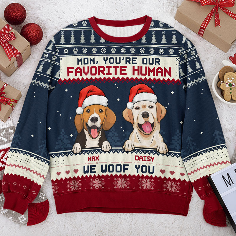 Notre humain préféré, on vous woof - Sweat-shirt moche personnalisé pour chien - Pull en laine unisexe - Cadeau de Noël pour les propriétaires d'animaux et les amoureux des animaux