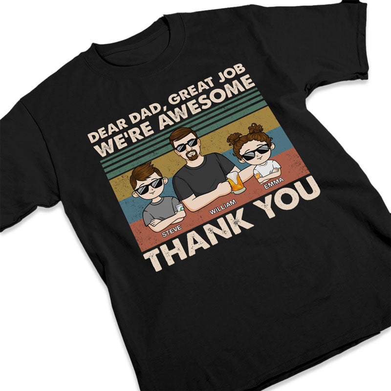 Cher papa, excellent travail, nous sommes tous géniaux, merci Young - T-shirt unisexe personnalisé pour la famille, sweat à capuche, sweat-shirt - Cadeau de fête des pères, d'anniversaire pour papa