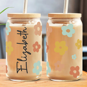 Chaque fleur est une âme qui s'épanouit dans la nature - Tasse en verre personnalisée, tasse à café glacé - Cadeau d'anniversaire, cadeau pour vous-même