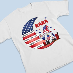 Nana, on t'aime toujours - T-shirt unisexe personnalisé, sweat à capuche, sweat-shirt - 4 juillet, cadeau d'anniversaire pour grand-mère