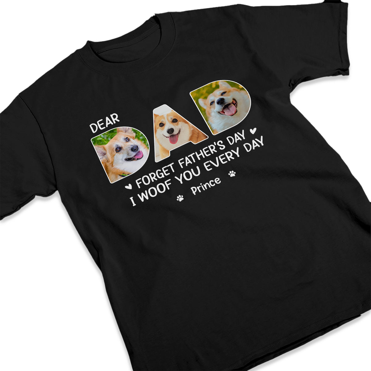 Custom Photo Dear Dad I Woof You Every Day - Dog Personalized Custom Unisex T-shirt, Hoodie, Sweatshirt - Father's Day, Gift For Pet Owners, Pet Lovers