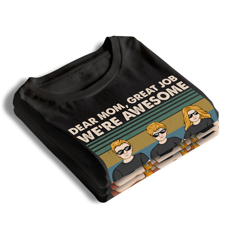 Chère maman, nous sommes tous géniaux - T-shirt unisexe personnalisé, sweat à capuche, sweat-shirt - Cadeau de fête des mères, d'anniversaire pour maman