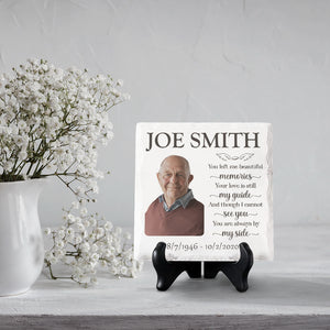 Photo personnalisée et même si je ne peux pas te voir, tu es toujours à mes côtés - Plaque commémorative personnalisée en céramique de forme carrée avec support - Cadeau commémoratif, cadeau de condoléances