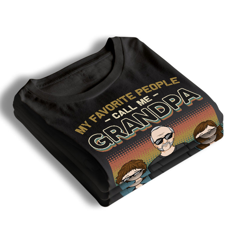 Mes personnes préférées m'appellent grand-père - T-shirt unisexe personnalisé, sweat à capuche, sweat-shirt - Cadeau pour grand-père, papa