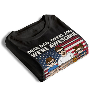 Cher papa, excellent travail, nous sommes géniaux - T-shirt patriotique unisexe personnalisé pour la famille, sweat à capuche, sweat-shirt - Fête des pères, Jour de l'Indépendance, 4 juillet, cadeau d'anniversaire pour papa